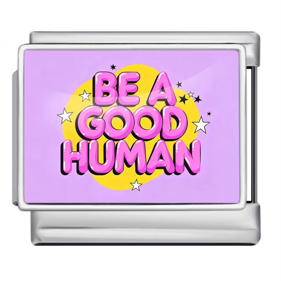 Charm Para Brazalete Italiano Be A Good Human