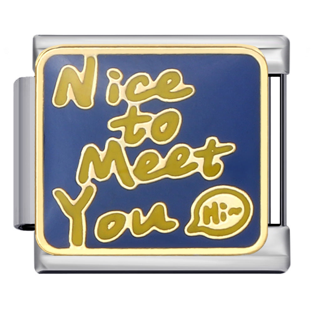 Charm Para Brazalete Italiano Nice To Meet You