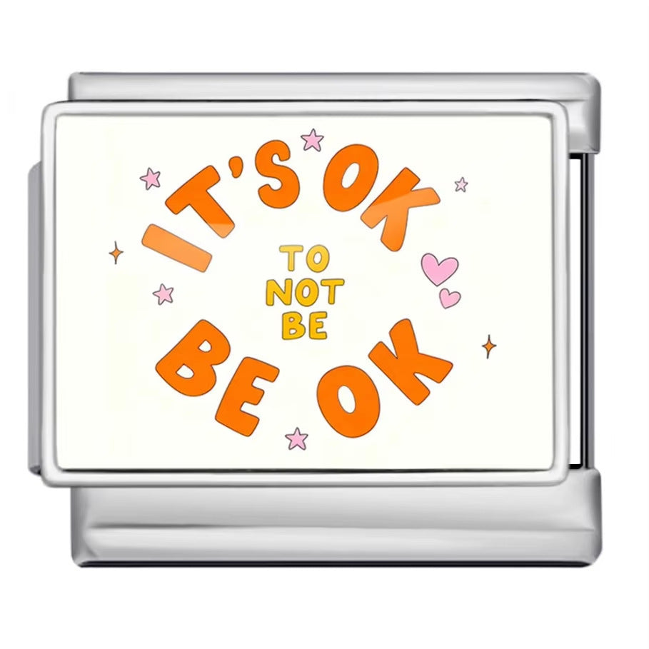 Charm Para Brazalete Italiano It´s Ok To Not Be Ok